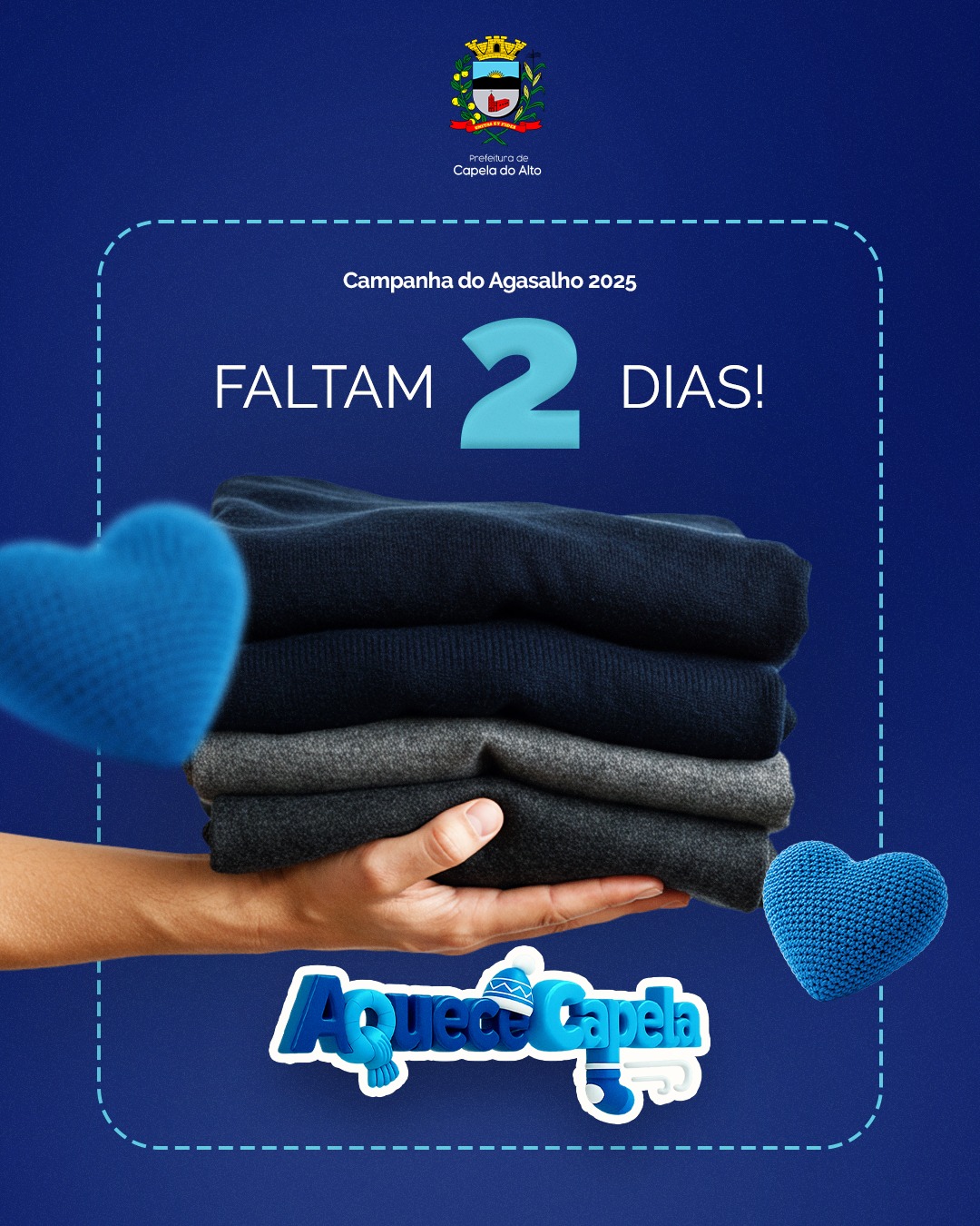 Faltam 2 dias para aquecermos ainda mais nossa cidade! 💙