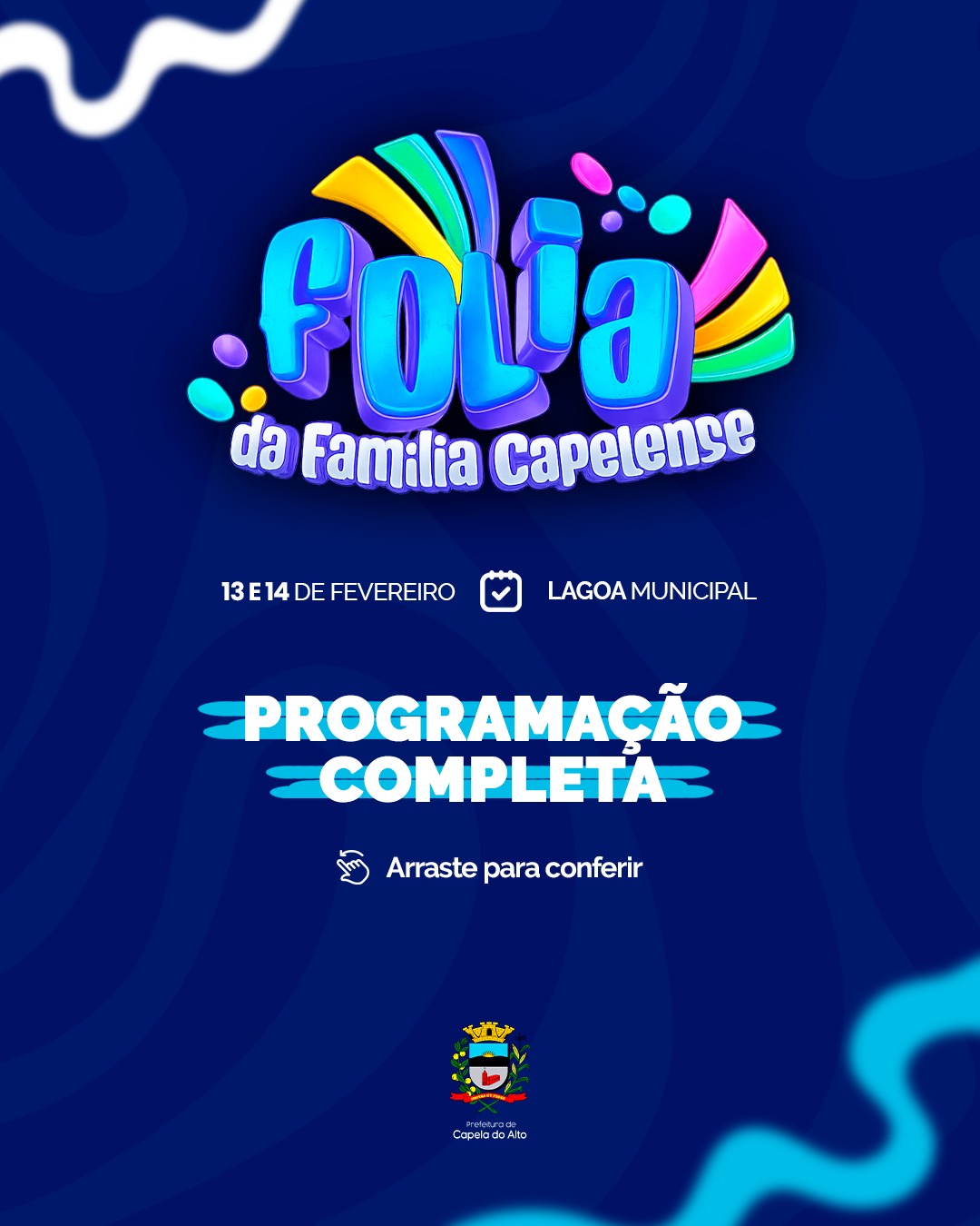 Folia da Família Capelense, programação completa! 🗓️🎉