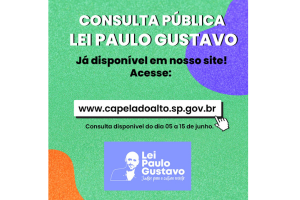 Capela do Alto abre consulta pública para Lei Paulo Gustavo