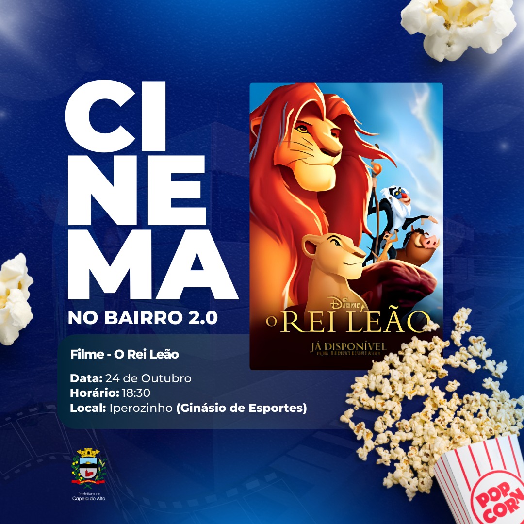 Cinema no Bairro 2.0: Exibição de "O Rei Leão" chega ao Iperozinho!